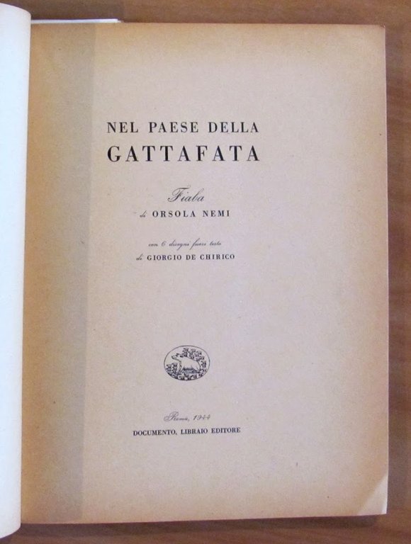 NEL PAESE DELLA GATTAFATA, I ed. 1944 - ill. DE …