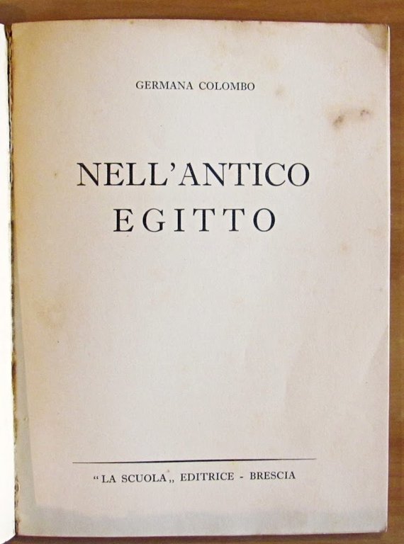 NELL' ANTICO EGITTO - Collana Arcobaleno N.22