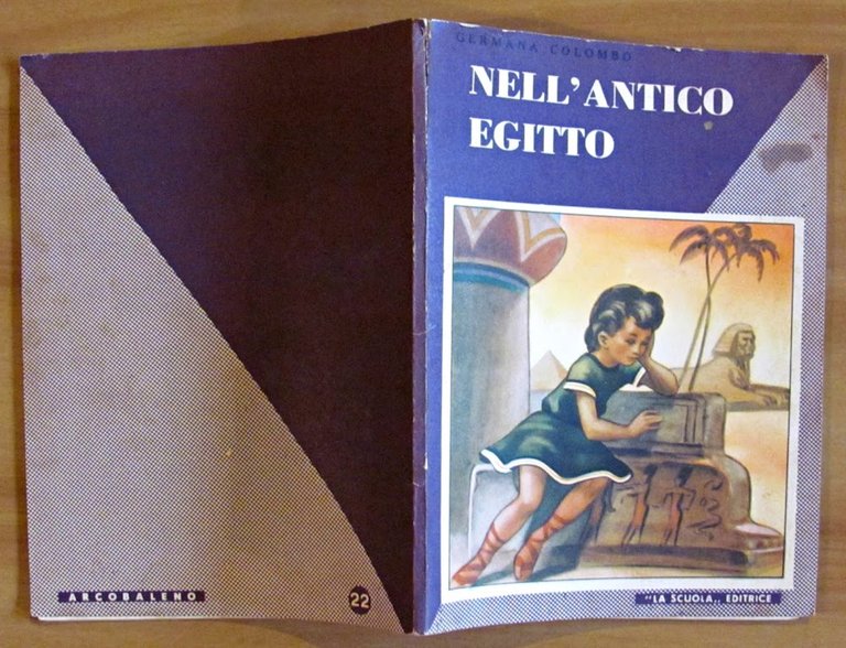 NELL' ANTICO EGITTO - Collana Arcobaleno N.22