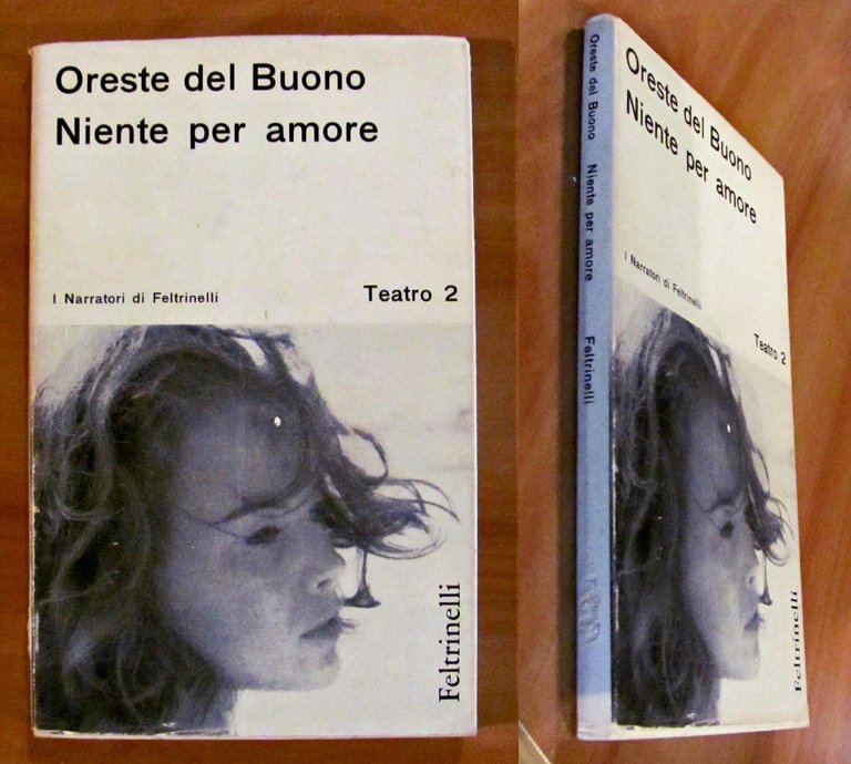 NIENTE PER AMORE. Collana I Narratori di Feltrinelli Teatro 2 | Immagine Gallery 2