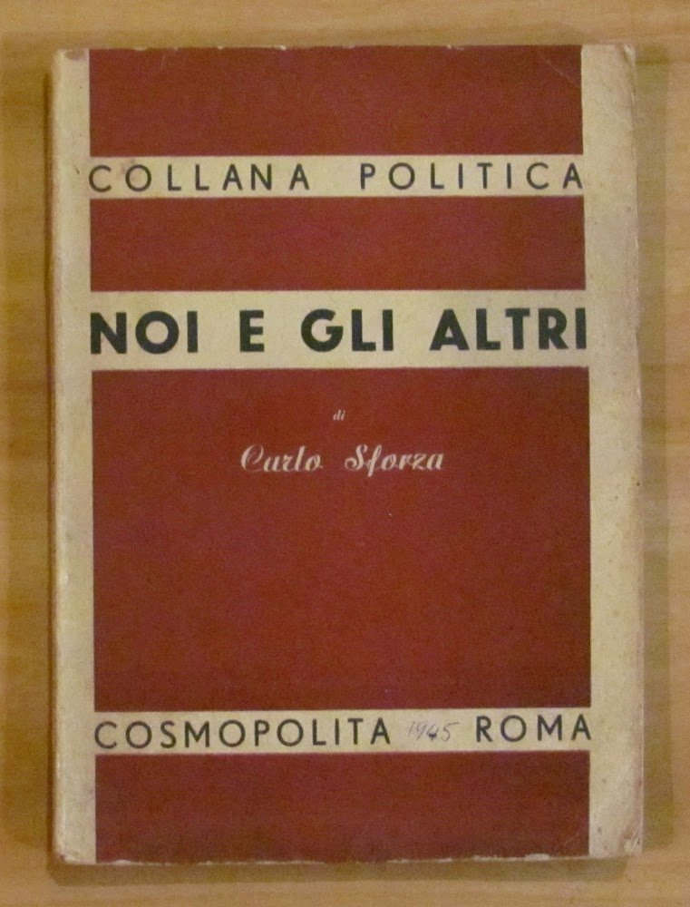 NOI E GLI ALTRI - Collana Politica N.5, 1945