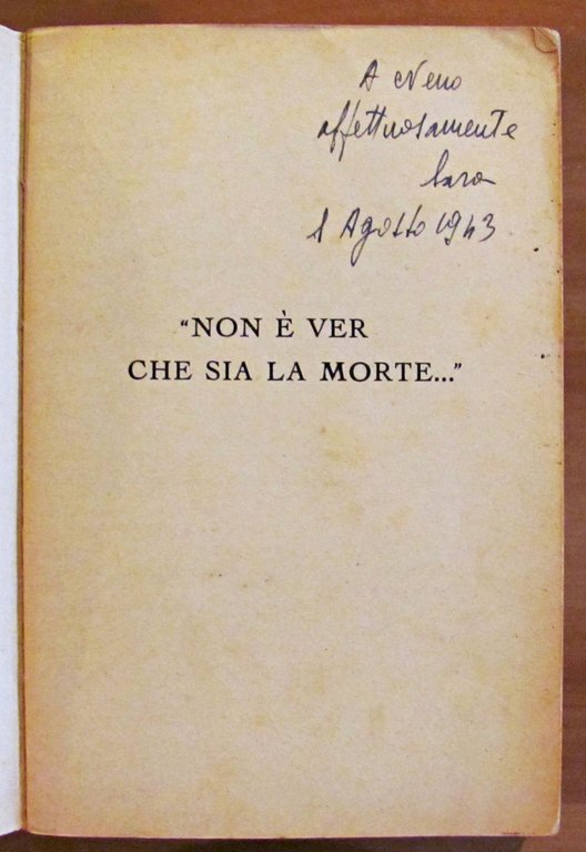 NON E' VER CHE SIA LA MORTE...