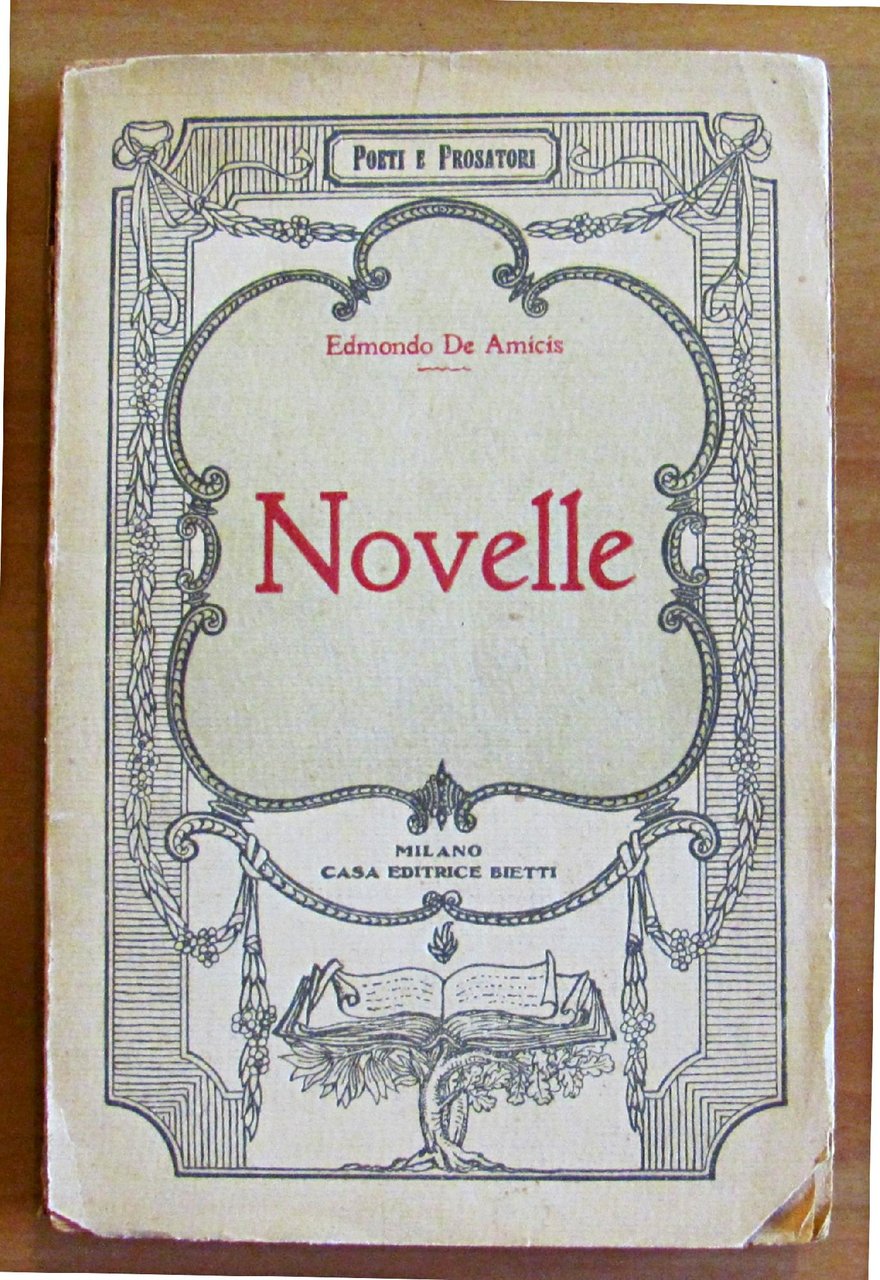 NOVELLE - GLI AMICI DI COLLEGIO; CAMILLA; FURIO; UN GRAN …