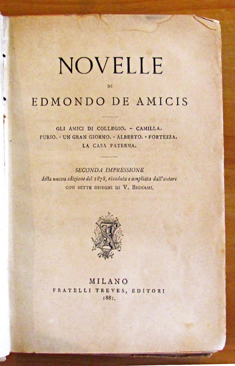 NOVELLE - GLI AMICI DI COLLEGIO; CAMILLA; FURIO; UN GRAN …