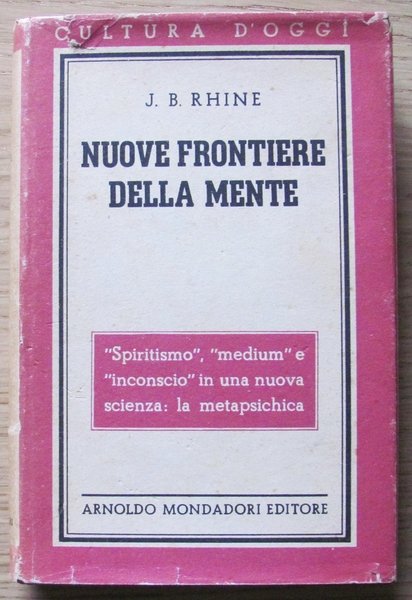 NUOVE FRONTIERE DELLA MENTE - Metapsichica