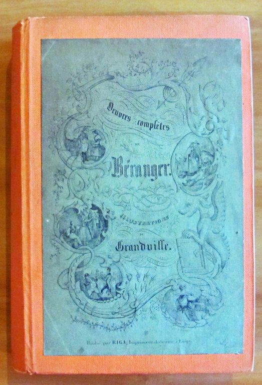 OEUVRES COMPLETES DE BERANGER, 1844 - illustrations de GRANDVILLE