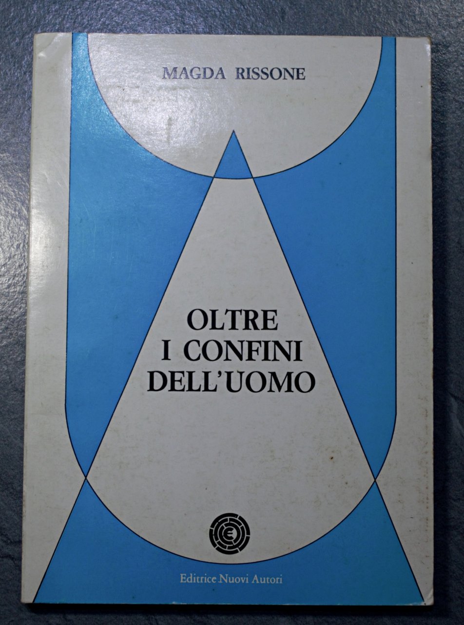 OLTRE I CONFINI DELL'UOMO - Collana Narrativa