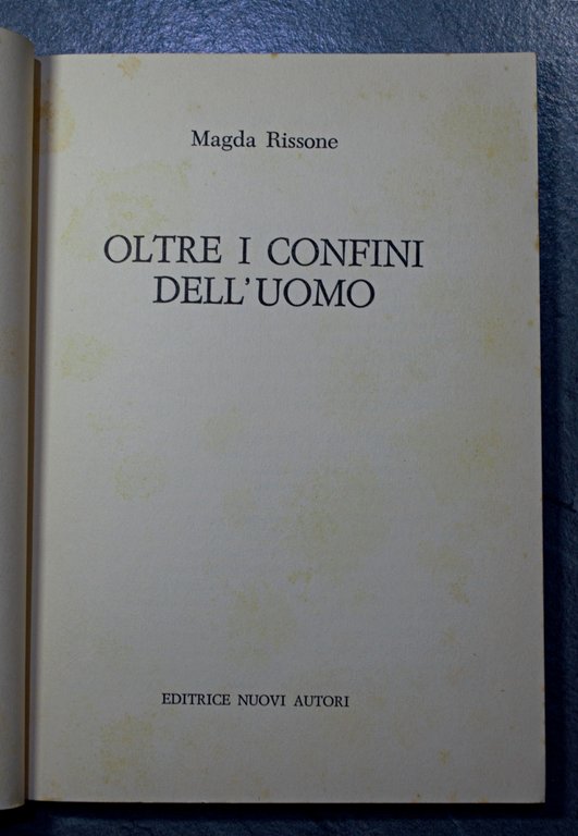 OLTRE I CONFINI DELL'UOMO - Collana Narrativa