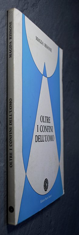 OLTRE I CONFINI DELL'UOMO - Collana Narrativa