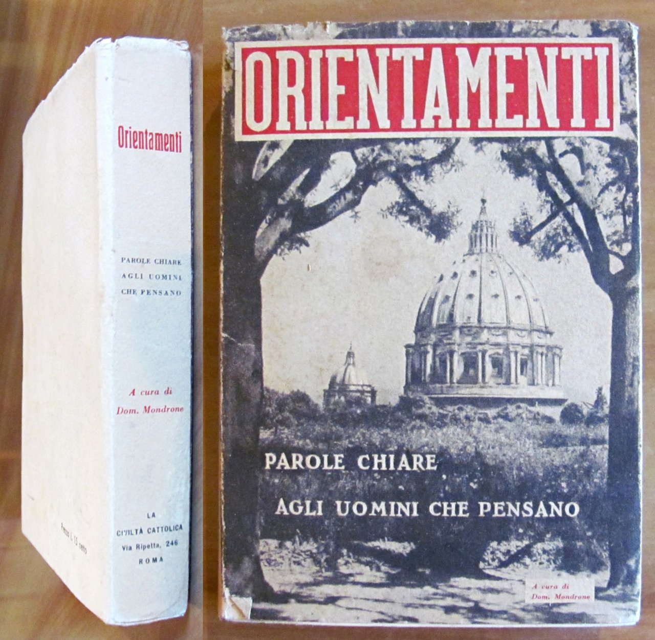 ORIENTAMENTI - Parole Chiare Agli Uomini che Pensano, 1941