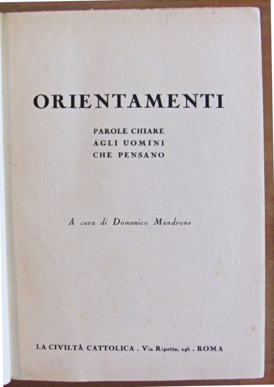ORIENTAMENTI - Parole Chiare Agli Uomini che Pensano, 1941