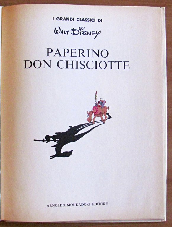 PAPERINO DON CHISCIOTTE, I ed. 1971 - Coll. I Grandi …