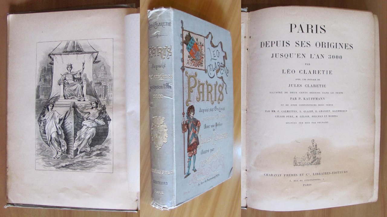PARIS depuis ses origines jusqu'en l'an 3000