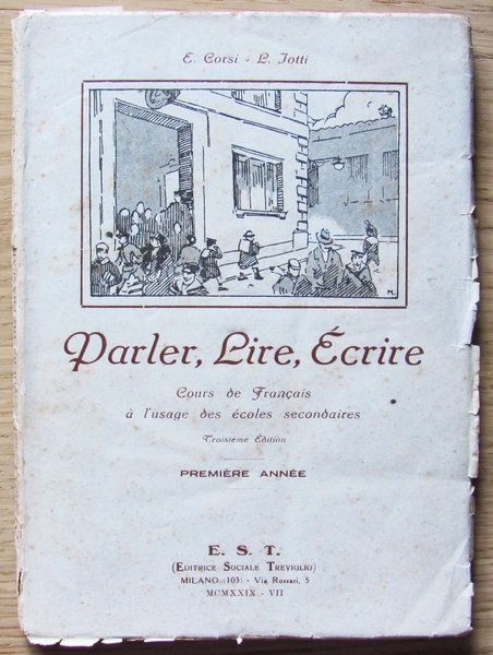 PARLER, LIRE, ECRIRE - Cours de Francais