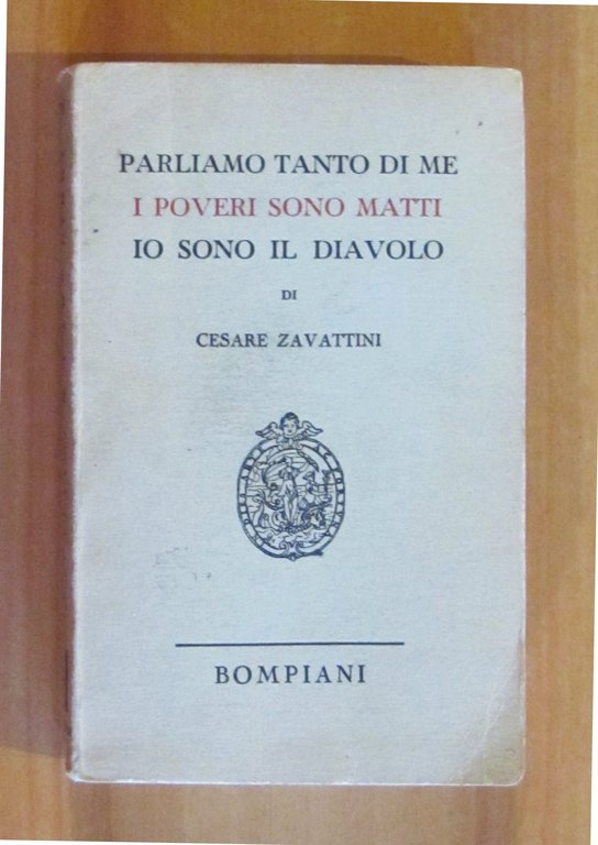 PARLIAMO TANTO DI ME - I POVERI SONO MATTI - …