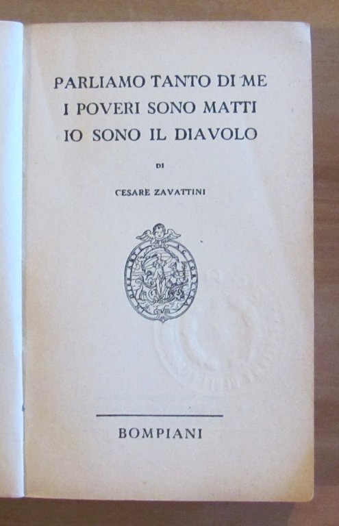 PARLIAMO TANTO DI ME - I POVERI SONO MATTI - …