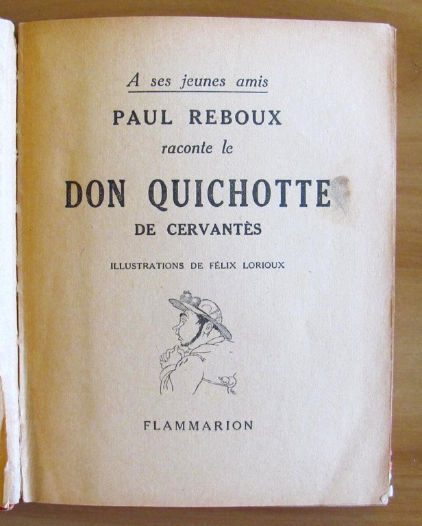 Paul Reboux raconte le DON QUICHOTTE de Cervantes - A …