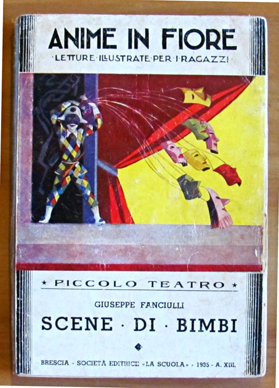 PICCOLO TEATRO - SCENE DI BIMBI - Collana ANIME IN …
