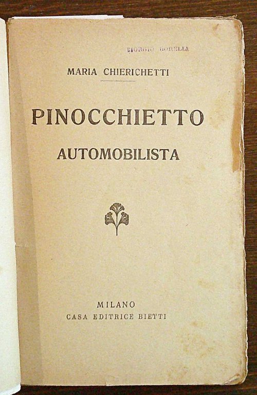 PINOCCHIETTO IN AUTOMOBILE, 1910 ca. - Strabilianti Avventure di Pinocchietto