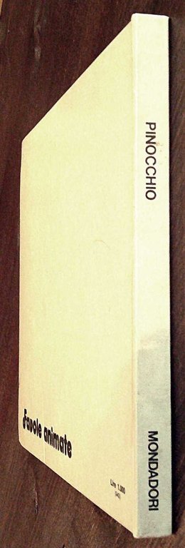 PINOCCHIO - Coll. Favole Animate, I ed. 1974 - POP-UP
