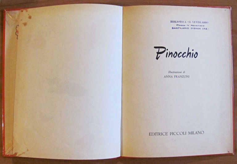 PINOCCHIO - Coll. Le Fiabe più Belle - ill. FRANZONI