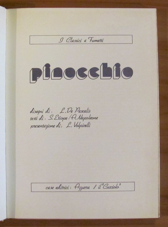 PINOCCHIO - I Classici a Fumetti, 1981 - ill. DE …