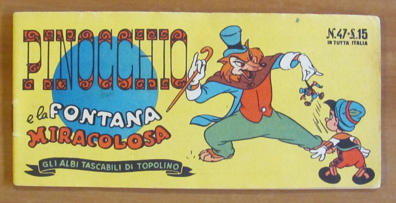 PINOCCHIO E LA FONTANA MIRACOLOSA - Albi tascabili di Topolino …