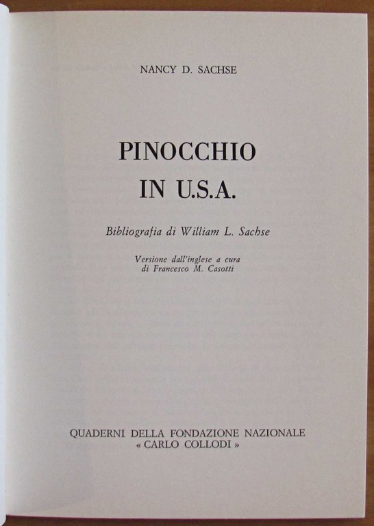 PINOCCHIO IN U.S.A. - Quaderni della Fondazione Nazionale Collodi, 1981 | Immagine Gallery 3