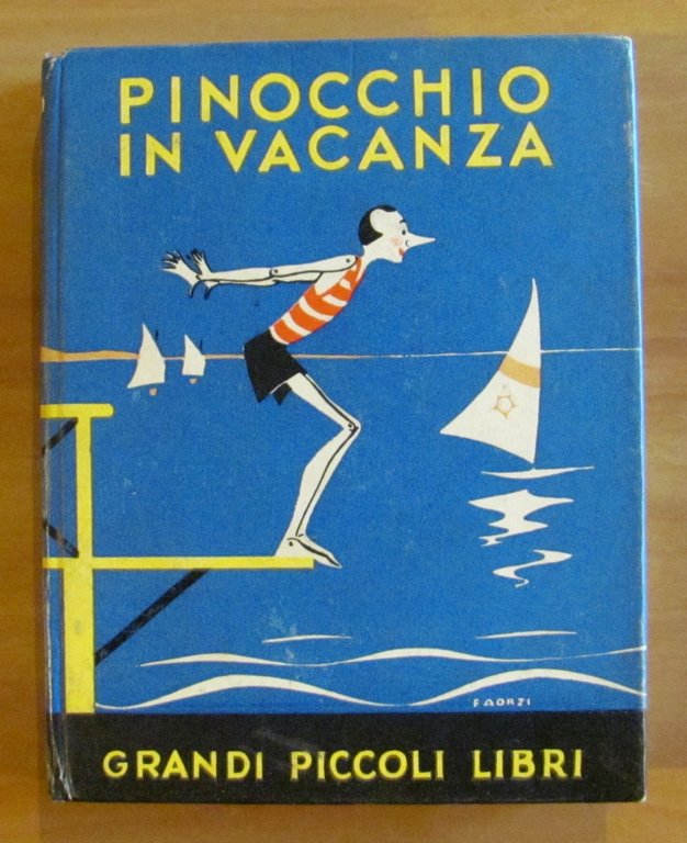 PINOCCHIO IN VACANZA - Coll Grandi Piccoli Libri, 1933 - … | Immagine Gallery 8