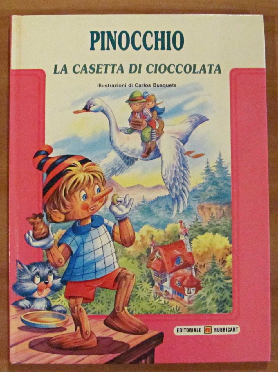 PINOCCHIO + LA CASETTA DI CIOCCOLATA - Coll. La Nonna …