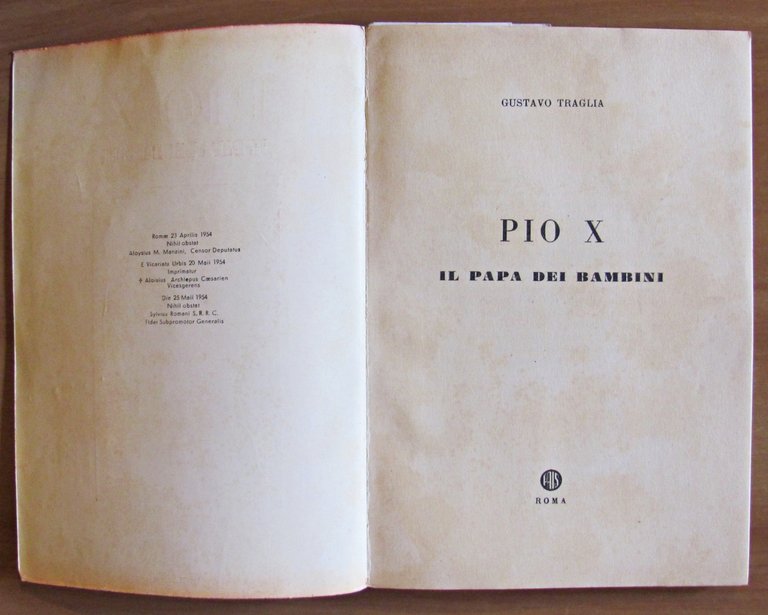 PIO X - IL PAPA DEI BAMBINI, 1954 con Foto …