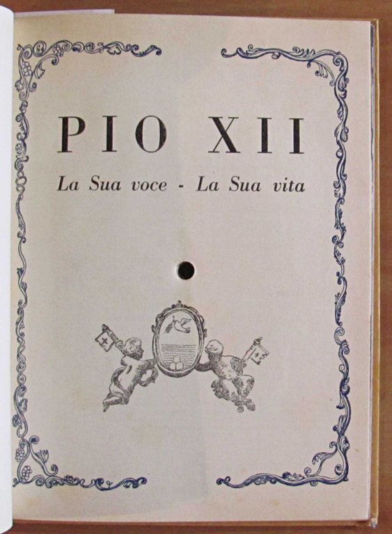 PIO XII La sua vita, La sua voce, 1949 - …