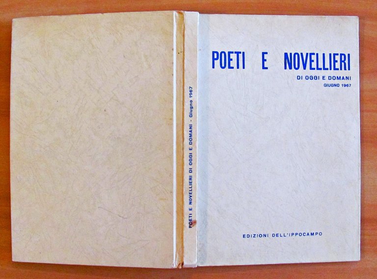 POETI E NOVELLIERI DI OGGI E DOMANI - GIUGNO 1967