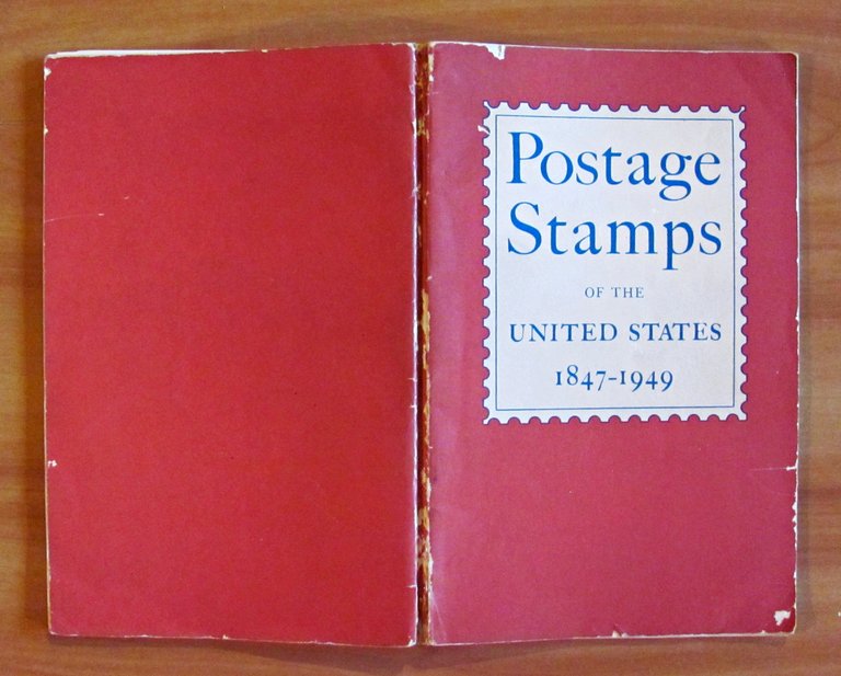 POSTAGE STAMPS Of the United States 1847-1949
