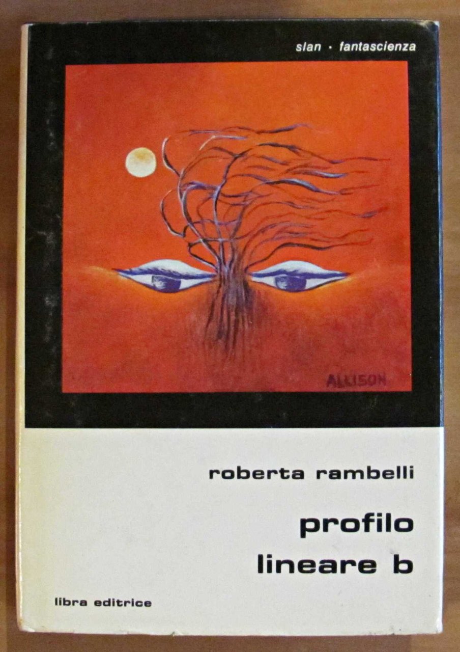 PROFILO LINEARE B - Collana Gli SLAN N.52, I ed. …