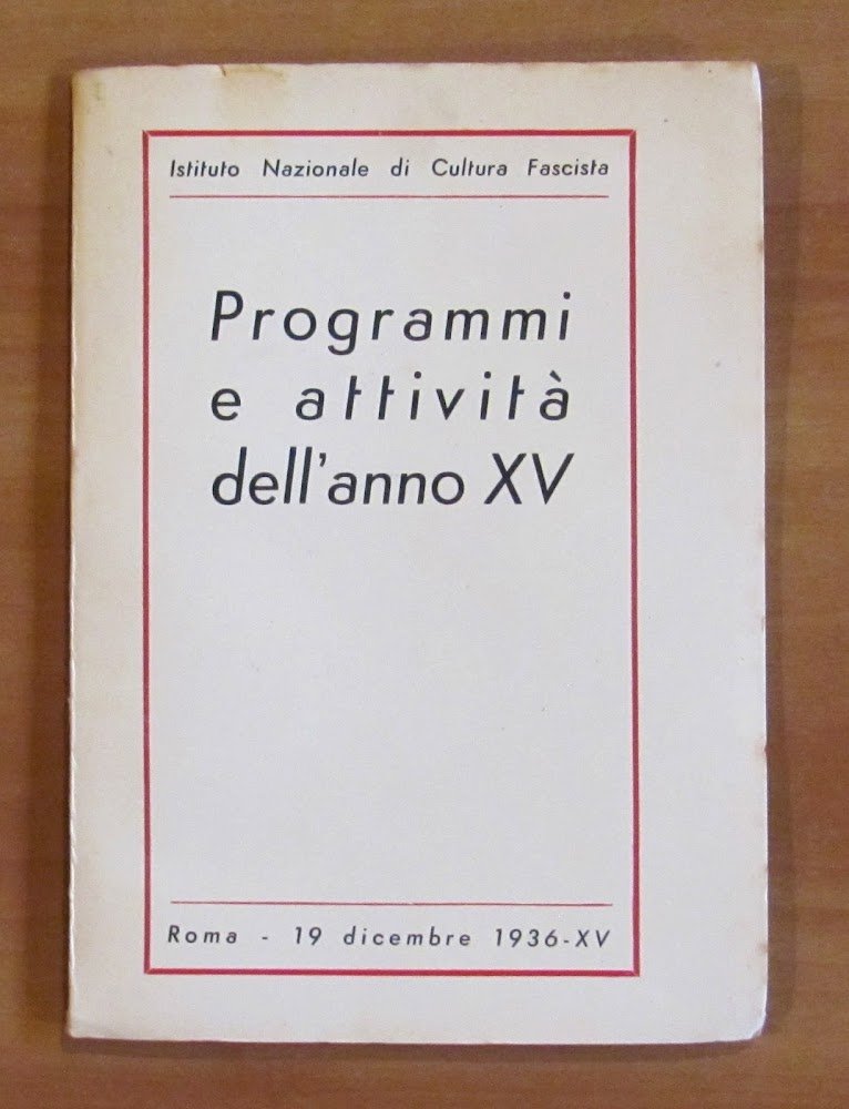 PROGAMMI E ATTIVITA' DELL'ANNO XV - 19 Dicembre 1936