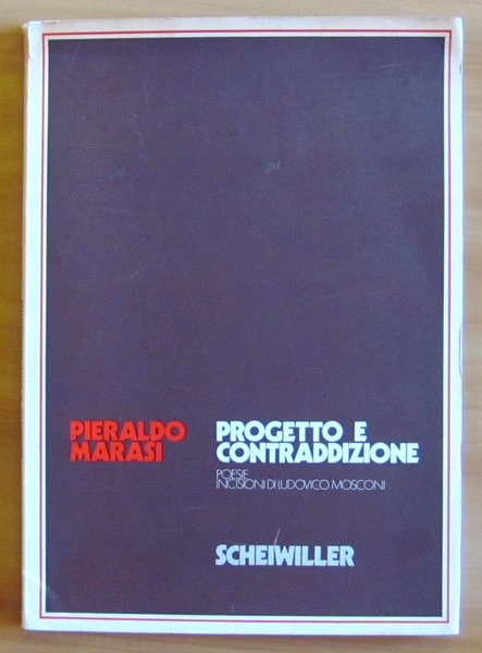 PROGETTO E CONTRADDIZIONE - POESIE