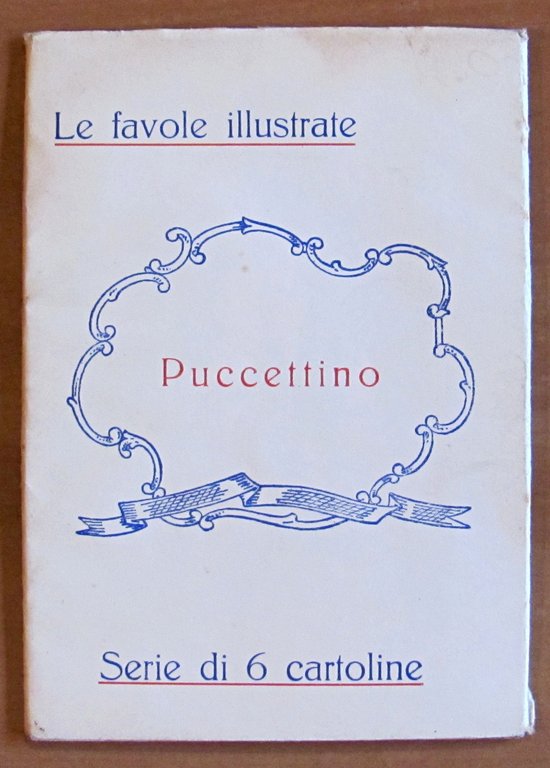 PUCCETTINO - Coll. Le Favole Illustrate - Serie Completa di …