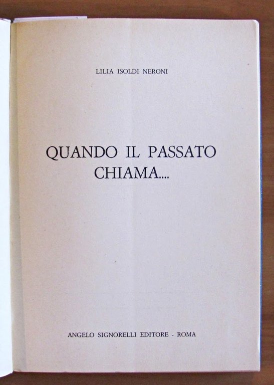 QUANDO IL PASSATO CHIAMA...