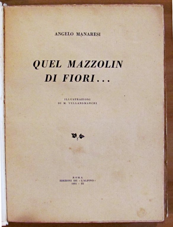 QUEL MAZZOLIN DI FIORI...