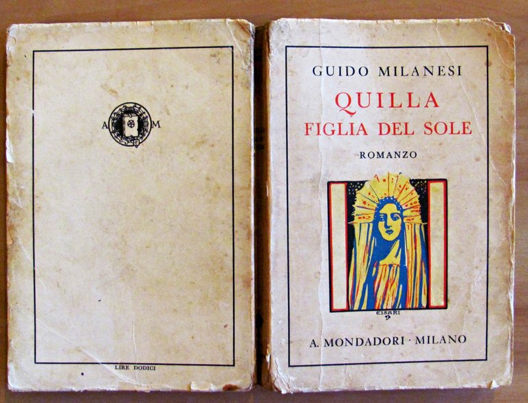 QUILLA FIGLIA DEL SOLE - II edizione 1932 con Autografo