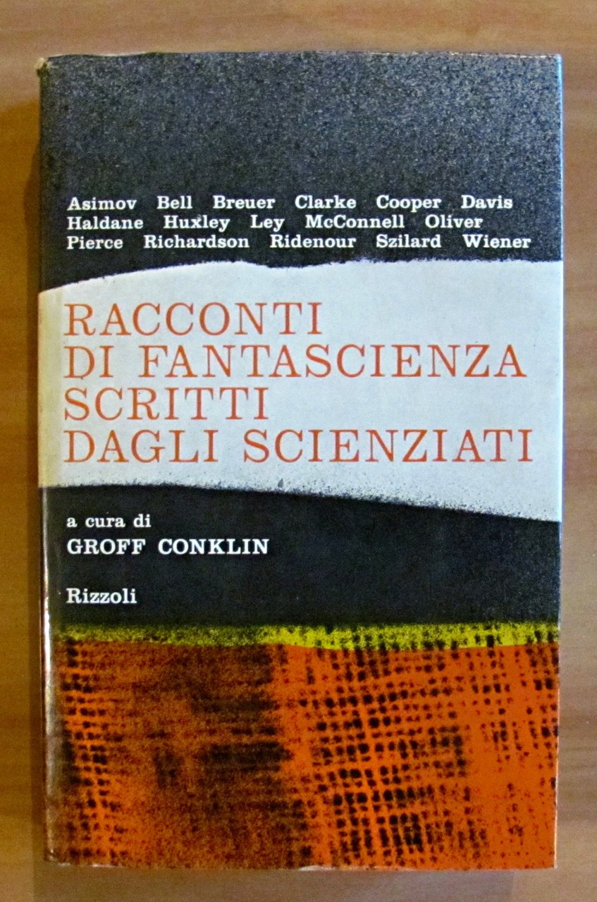 RACCONTI DI FANTASCIENZA SCRITTI DAGLI SCIENZIATI