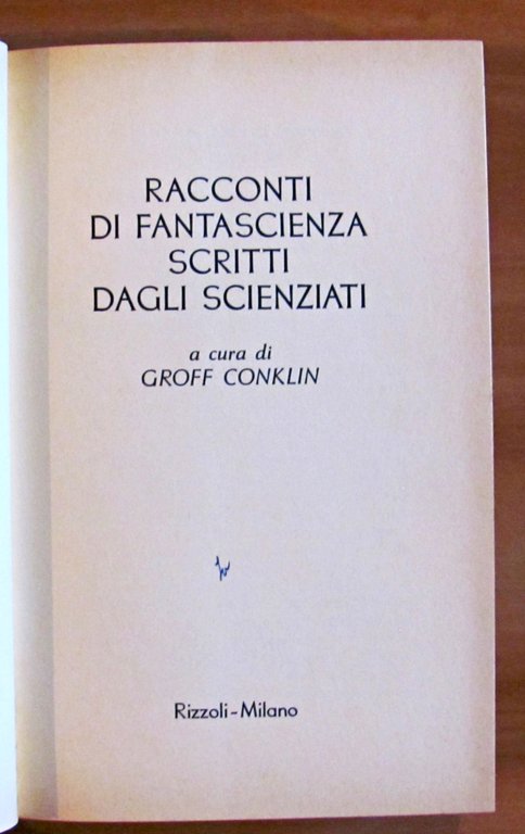 RACCONTI DI FANTASCIENZA SCRITTI DAGLI SCIENZIATI