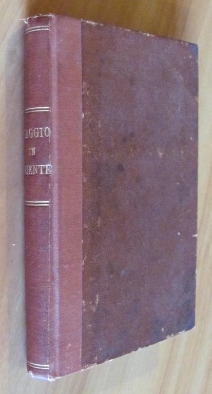 RACCONTI DI UN VIAGGIO IN ORIENTE - I edizione italiana …