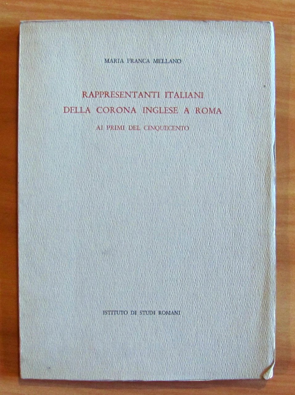 RAPPRESENTANTI ITALIANI DELLA CORONA INGLESE A ROMA