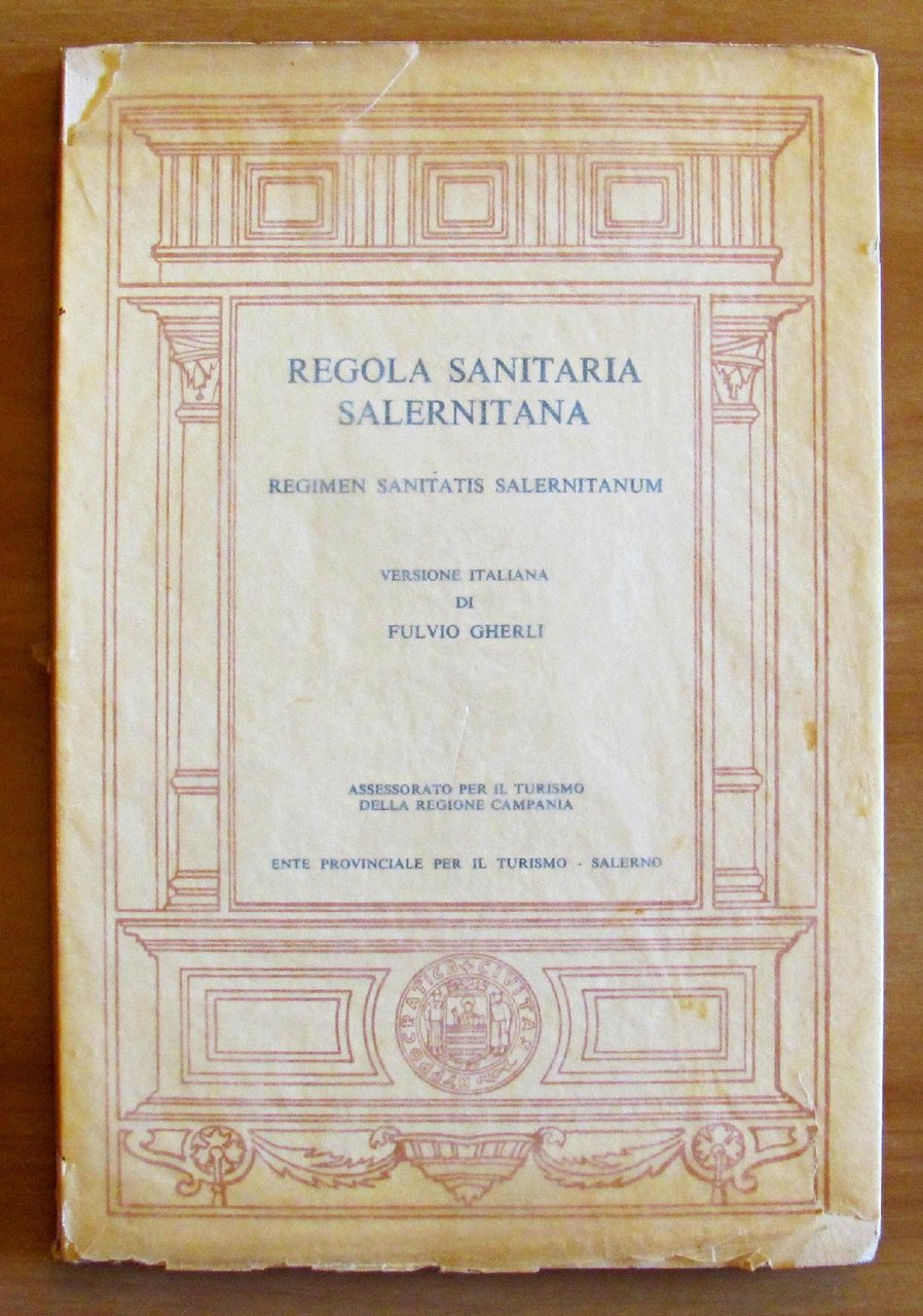 REGOLA SANITARIA SALERNITANA - REGIMEN SANITATIS SALERNITANUM