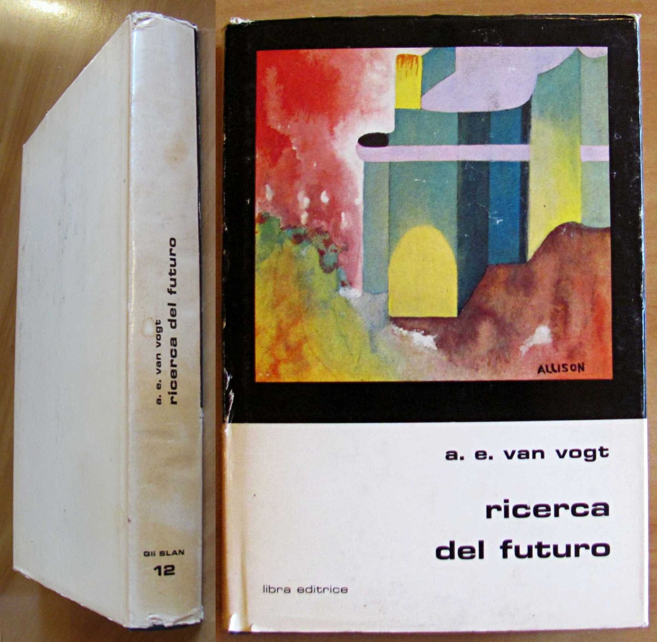 RICERCA DEL FUTURO, I ed. 1972 - Coll. GLI SLAN … | Immagine principale