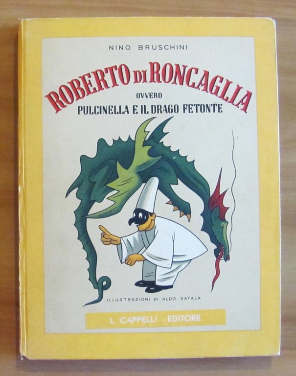 ROBERTO di RONCAGLIA ovvero PULCINELLA E IL DRAGO FETONTE - …