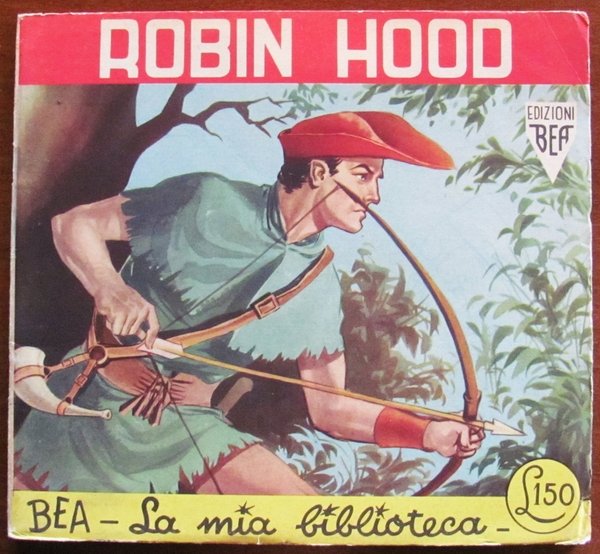 Robin Hood - Collana "La Mia Biblioteca" N.2