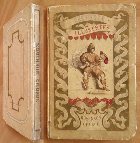 ROBINSON CRUSOE - Coll. Lectures Illustrées, fine '800